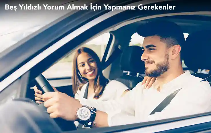 Beş Yıldızlı Yorum Almak İçin Yapmanız Gerekenler