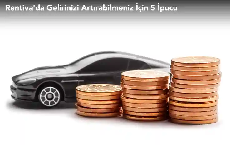 Rentiva’da Gelirinizi Artırabilmeniz İçin 5 İpucu
